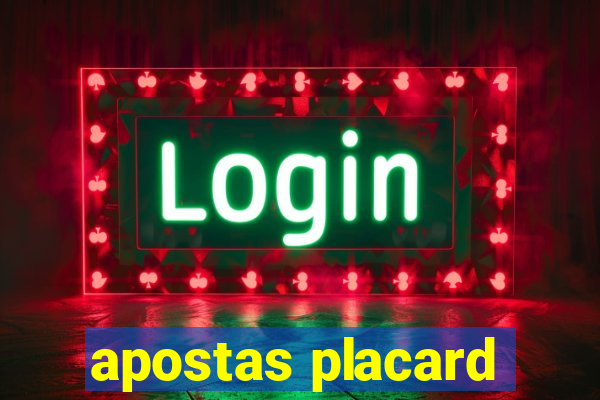 apostas placard